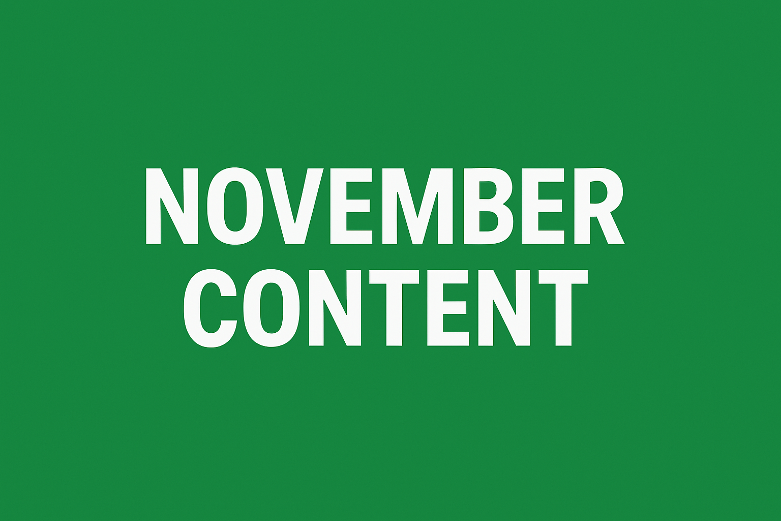 November Content